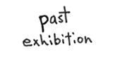 past exhibition